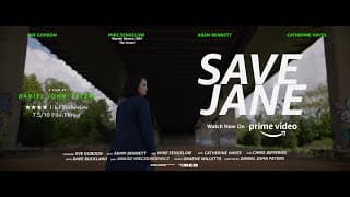 SAVE JANE / Official Trailer / Out Now on Amazon Prime
