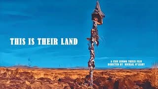This Is Their Land Promo Video #1
