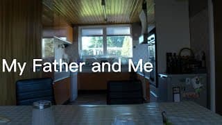 My Father and Me (Short Film) [Expresso 90 nominee]