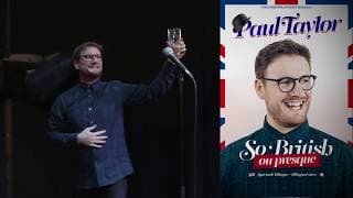 Paul Taylor - So British (ou presque) - Teaser