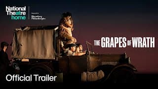 The Grapes of Wrath | Official Trailer | National Theatre at Home
