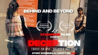 DECEPTION "trust no one, believe nothing" (2024) - BEHIND AND BEYOND | Starwood Films