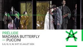 [ PRÉLUDE ] MADAMA BUTTERFLY — PUCCINI
