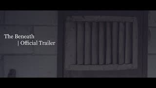 The Beneath | Official Trailer