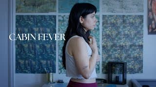 Cabin Fever | Short Film
