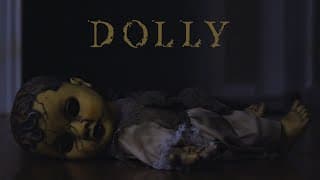 DOLLY I Short Horror Film