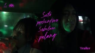 SATU PERHENTIAN SEBELUM PULANG | Trailer