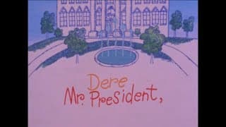 Dere Mr President (1972)