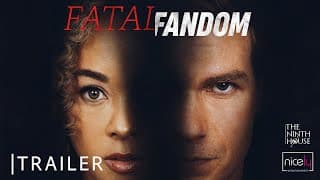 Fatal Fandom | Trailer | Nicely Entertainment