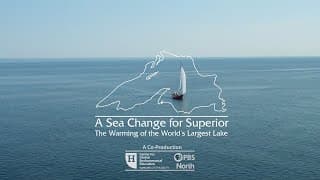 A Sea Change for Superior: Trailer