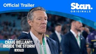 Revealed - Craig Bellamy: Inside The Storm | Official Trailer | A Stan Original Documentary.