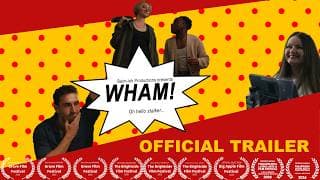 Wham! | Official Trailer | Dramedy Short Film | Film Nerd Challenges Weekend Film Challenge