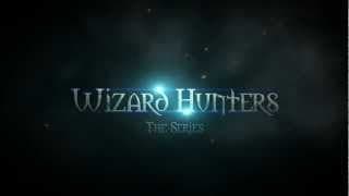 Wizard Hunters Trailer