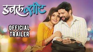 Double Seat - Official Trailer - Ankush Choudhary, Mukta Barve - Marathi Movie