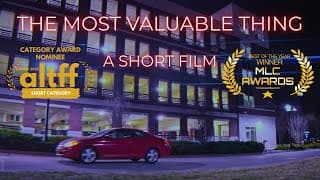 The Most Valuable Thing | Short Film