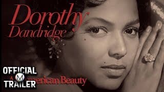 DORTHY DANDRIDGE: AN AMERICAN BEAUTY (2003) | Official Trailer