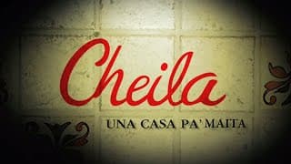 Trailer "Cheila, una casa pa´ maita"