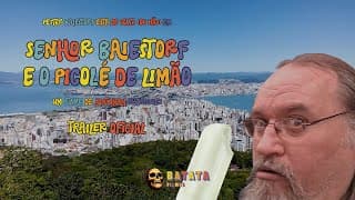 Senhor Baiestorf e o Picolé de Limão - Trailer oficial