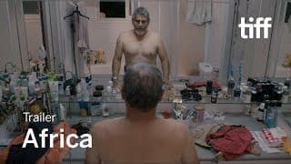 AFRICA Trailer | TIFF 2019