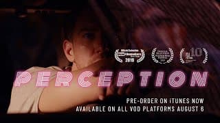 PERCEPTION - Official Trailer (HD) -- NOW AVAILABLE ON VOD