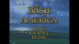'Irish in America, Long Journey Home' Trailer VHS 1997