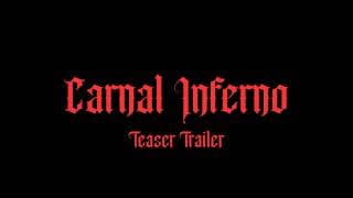 Carnal Inferno| An Indie Horror Short | Teaser Trailer