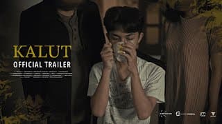 OFFICIAL TRAILER KALUT | WRITTEN & DIRECTED BY GERRY PRASETYO