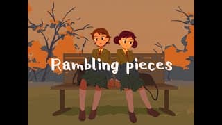 Rambling pieces Teaser 0.1