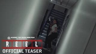 REEL | TEASER TRAILER