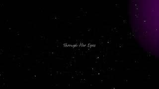 Through Her Eyes | Official Reveal Trailer