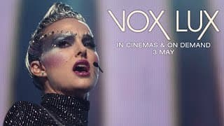 Vox Lux | Official UK Trailer #2 [HD] | In Cinemas & On Demand Now