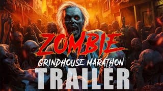 ZOMBIE GRINDHOUSE MARATHON Official Trailer (2025) Horror Movie