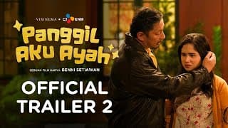Tersentuh bikin BANJIR AIR MATA! | Official Trailer 2 - Panggil Aku Ayah