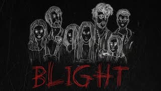 Blight | Official Trailer (2022)