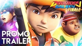 BoBoiBoy Galaxy - Season 1 Finale NEW PROMO TRAILER (STARTS 17 MAY 2018)