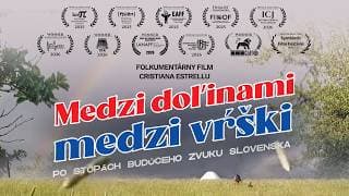 "Medzi doľinami, medzi vŕški" - Tráiler Español | Folkumental | Estreno 2025
