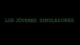 Los Jóvenes Simuladores