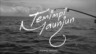 Festival Film Dokumenter 2021 | Trailer - Fishing Dreams