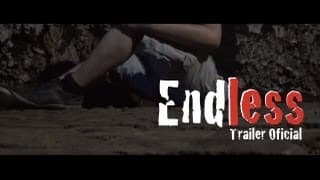 Endless - Trailer Oficial
