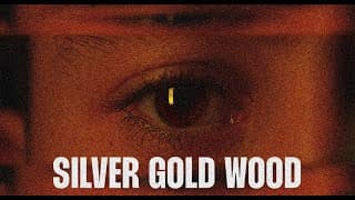 Silver Gold Wood | Short Non-Profit Film 4K