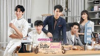 Official Pilot Bitter Sweet The Series l Tricreation Official