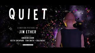 QUIET Motion Picture Trailer 1 without spelling error at the end.
