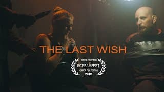The Last Wish | Short Horror Film | Screamfest