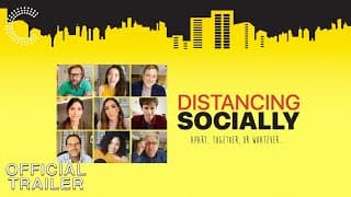 Distancing Socially // Official Trailer