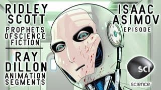 RIDLEY SCOTT Prophets of SciFi - RAY DILLON Animation Segments - ISAAC ASIMOV - Science Channel