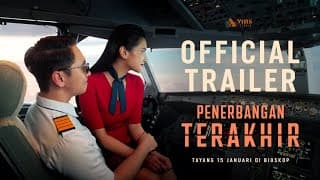 Penerbangan Terakhir - Official Trailer