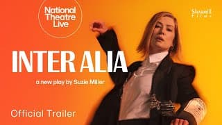 NT Live: Inter Alia | Official Trailer (AU)