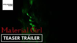 Material Girl - Teaser Tráiler
