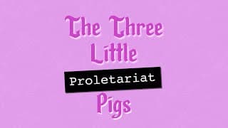 The Three Little Proletariat Pigs | Official Independent Movie Trailer 2023