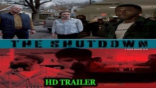 THE SHUTDOWN 2022 TRAILER